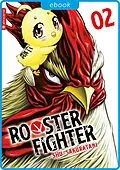 E-Book (epub) Rooster Fighter 02 von Shu Sakuratani
