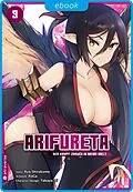 E-Book (epub) Arifureta - Der Kampf zurück in meine Welt 09 von Ryo Shirakome, Takaya-ki, RoGa