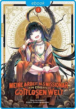 E-Book (epub) Meine Arbeit als Missionar in einer gottlosen Welt 01 von Aoi Akashiro, hangetsubansonyo