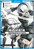 E-Book (epub) YoRHa - Abstieg 11941 01 von Taro Yoko, Megumu Soramichi