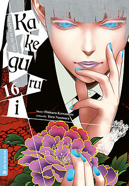 Kartonierter Einband Kakegurui - Das Leben ist ein Spiel 16 von Homura Kawamoto, Toru Naomura