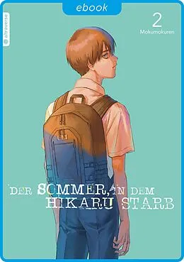 E-Book (epub) Der Sommer, in dem Hikaru starb 02 von Mokumokuren