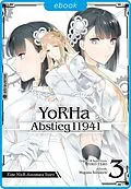 E-Book (epub) YoRHa - Abstieg 11941 03 von Taro Yoko, Megumu Soramichi