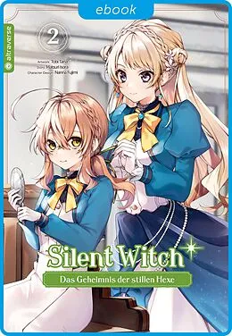 E-Book (epub) Silent Witch 02 von Tobi Tana, Matsuri Isora, Nanna Fujimi