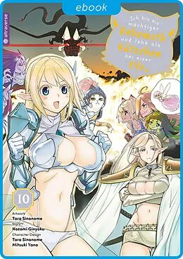 E-Book (epub) Ich bin ein mächtiger Behemoth und lebe als Kätzchen bei einer Elfe 10 von Nozomi Ginyoku, Taro Sinonome, Mitsuki Yano