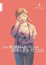 Kartonierter Einband Der Sommer, in dem Hikaru starb 04 von Mokumokuren