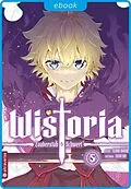E-Book (epub) Wistoria - Zauberstab & Schwert 05 von Fujino Oomori, Toshi Aoi