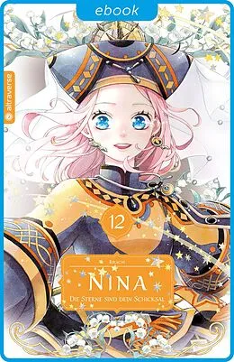 E-Book (epub) Nina - Die Sterne sind dein Schicksal 12 von Rikachi