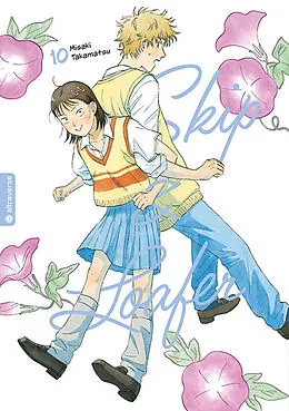E-Book (epub) Skip & Loafer 10 von Misaki Takamatsu