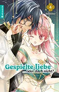 E-Book (epub) Gespielte Liebe  oder doch nicht? 04 von Emiko Nakano