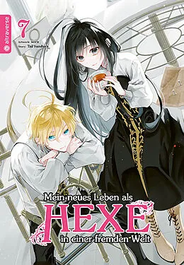 E-Book (epub) Mein neues Leben als Hexe in einer fremden Welt 07 von sora, Tail Yuzuhara