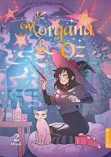 Kartonierter Einband Morgana & Oz 02 von Miyuli