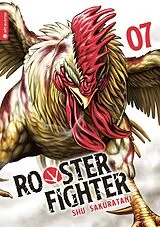 Kartonierter Einband Rooster Fighter 07 von Shu Sakuratani