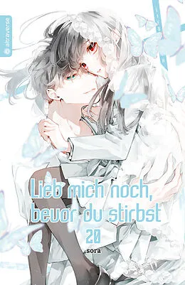E-Book (epub) Lieb mich noch, bevor du stirbst 20 von sora