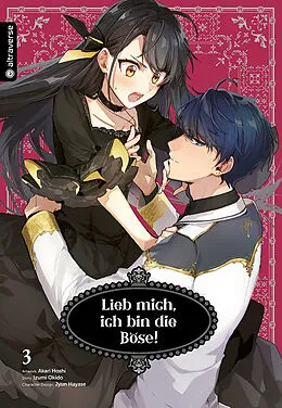 E-Book (epub) Lieb mich, ich bin die Böse! 03 von Akari Hoshi, Izumi Okido, Jyun Hayase