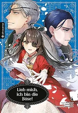 E-Book (epub) Lieb mich, ich bin die Böse! 04 von Akari Hoshi, Izumi Okido, Jyun Hayase
