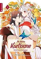 Kartonierter Einband (Kt) Die falsche Kurtisane  Heilerin am Kaiserhof 02 von Ruina, Shiki Yamori, Shima