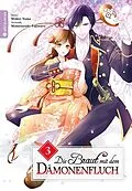 E-Book (epub) Die Braut mit dem Dämonenfluch 03 von Mamenosuke Fujimaru, Midori Yuma