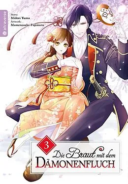 E-Book (epub) Die Braut mit dem Dämonenfluch 03 von Mamenosuke Fujimaru, Midori Yuma