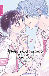 Kartonierter Einband (Kt) Mein zuckersüßer Bad Boy 02 von Tina Yamashina