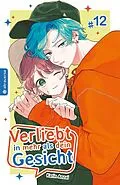E-Book (epub) Verliebt in mehr als dein Gesicht 12 von Karin Anzai