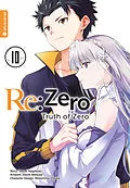 E-Book (epub) Re:Zero - Truth of Zero 10 von Tappei Nagatsuki, Daichi Matuse
