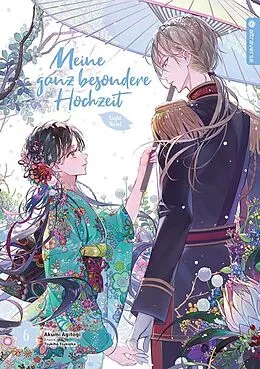 E-Book (epub) Meine ganz besondere Hochzeit Light Novel 06 von Akumi Agitogi, Tsukiho Tsukioka
