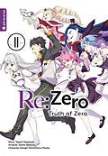E-Book (epub) Re:Zero - Truth of Zero 11 von Tappei Nagatsuki, Daichi Matuse