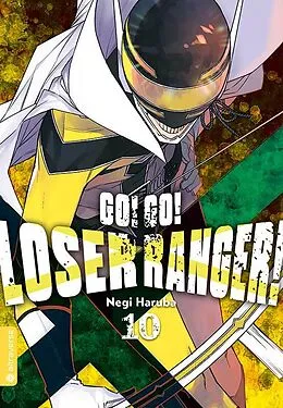 E-Book (epub) Go! Go! Loser Ranger! 10 von Negi Haruba