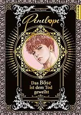 Fester Einband Penelope - Das Böse ist dem Tod geweiht Roman 03 von Gwon Gyeoeul