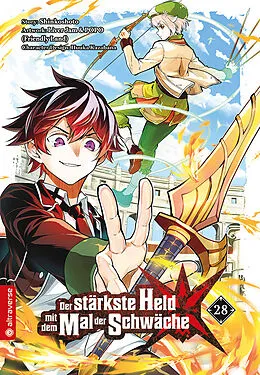 E-Book (epub) Der stärkste Held mit dem Mal der Schwäche 28 von Shinkoshoto, Huuka Kazabana, Friendly Land