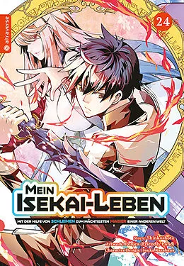E-Book (epub) Mein Isekai-Leben - Mit der Hilfe von Schleimen zum mächtigsten Magier einer anderen Welt 24 von Shinkoshoto, Huuka Kazabana, Friendly Land