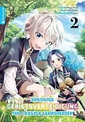 E-Book (epub) Spaßige Gebietsverteidigung für lässige Lehnsherren 02 von Maro Aoiro, Sou Akaike, Kururi