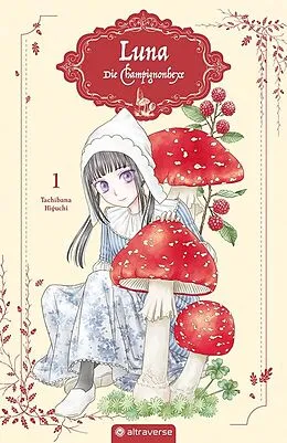 E-Book (epub) Luna - Die Champignonhexe 01 von Tachibana Higuchi