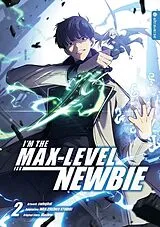 Kartonierter Einband I'm the Max-Level Newbie 02 von swingbat, WAN.Z (REDICE STUDIO), Maslow