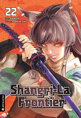 E-Book (epub) Shangri-La Frontier 22 von Katarina, Ryosuke Fuji