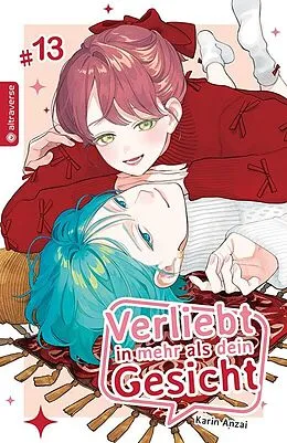 E-Book (epub) Verliebt in mehr als dein Gesicht 13 von Karin Anzai