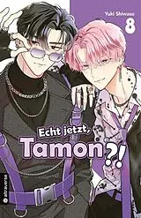Kartonierter Einband Echt jetzt, Tamon? 08 von Yuki Shiwasu
