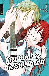 Kartonierter Einband Der Wolf und die Streunerin 03 von Miyuki Mitsubachi