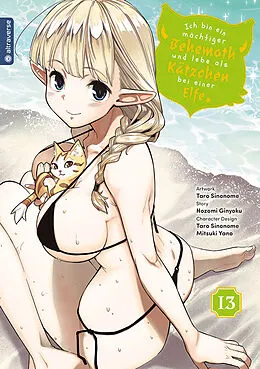 E-Book (epub) Ich bin ein mächtiger Behemoth und lebe als Kätzchen bei einer Elfe 13 von Nozomi Ginyoku, Taro Sinonome, Mitsuki Yano