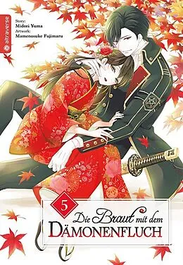 E-Book (epub) Die Braut mit dem Dämonenfluch 05 von Mamenosuke Fujimaru, Midori Yuma
