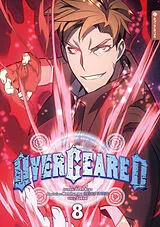 Kartonierter Einband Overgeared 08 von Saenal, Monohumbug (Redice Studio), Team Argo