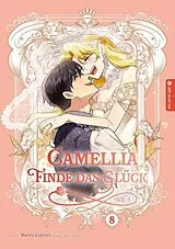 Kartonierter Einband Camellia  Finde das Glück 08 von Manta Comics, Jin Soye