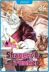 E-Book (epub) Shangri-La Frontier 24 von Katarina, Ryosuke Fuji