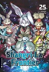 Kartonierter Einband Shangri-La Frontier 25 von Katarina, Ryosuke Fuji