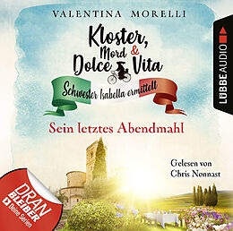 Audio Download Sein letztes Abendmahl von Morelli, Valentina