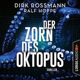 Audio Download Der Zorn des Oktopus von Rossmann, Dirk, Hoppe, Ralf