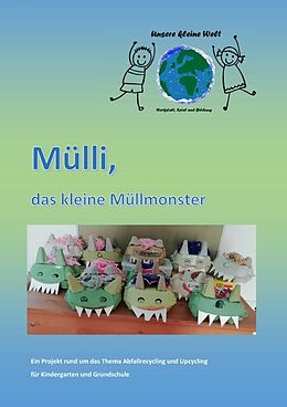 Kartonierter Einband Mülli, das kleine Müllmonster von Mareike Weingärtner