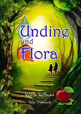 E-Book (epub) Undine und Flora von Valérie Guillaume
