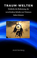 E-Book (epub) Traum-Welten von Andre Sternberg